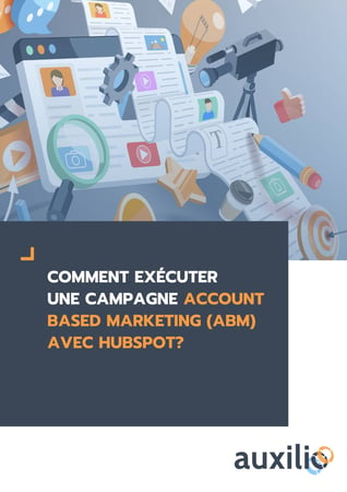  Comment exécuter une campagne Account Base Marketing (ABM) avec HubSpot
