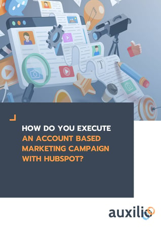  How do you execute an account based marketing campaign with HubSpot?